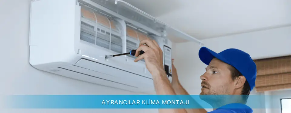 Ayrancılar İlçemi Daikin Klima Montajı